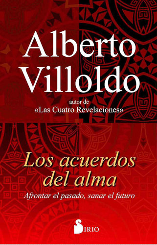 LOS ACUERDOS DEL ALMA (Spanish Version)