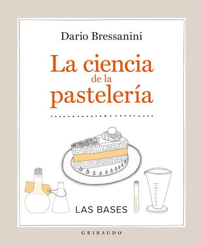 La ciencia de la pasteleria [Spanish Edition]