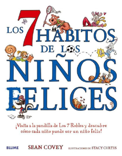Los 7 habitos de los Ninos felices