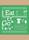 Eat & Go 2: Branding and Design for Cafes Restaurants Drink Shops