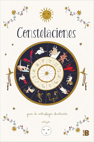 Constelaciones: Guia ilustrada de astrologia / Constellations: