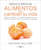 Medico Medium. Alimentos que cambian tu vida