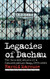 Legacies Of Dachau
