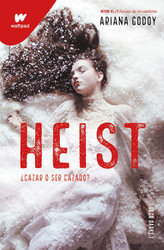 Heist: Cazar o ser cazado? (Spanish Version) (Wattpad. Darks)