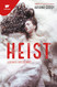Heist: Cazar o ser cazado? (Spanish Version) (Wattpad. Darks)
