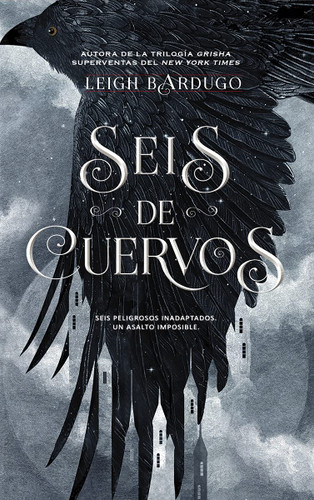 Seis de cuervos (Spanish Version)