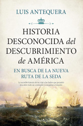 Historia desconocida del descubrimiento de America: En busca de la