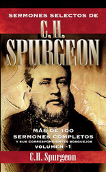 Sermones selectos de C. H. Spurgeon Vol. 1 (Spanish Edition)