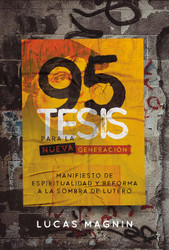 95 Tesis Para La Nueva Generaci+Ôn