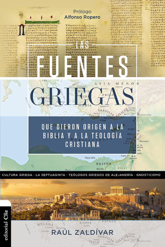 Las fuentes griegas que dieron origen a la Biblia y a la teologia