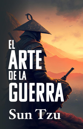 EL ARTE DE LA GUERRA (Spanish Version)