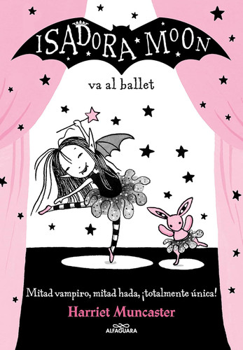 Isadora Moon va al ballet / Isadora Moon Goes to the Ballet