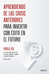 Aprendiendo de las crisis anteriores para invertir con exito en el