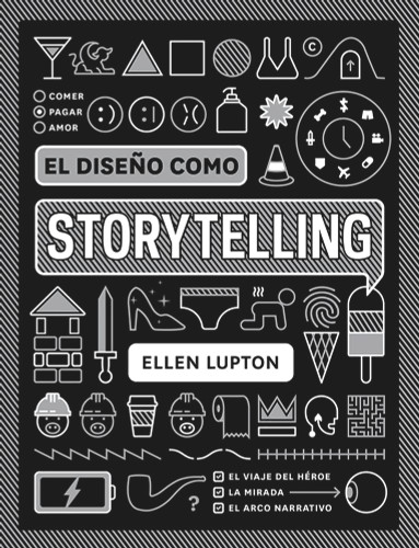 El diseoo como storytelling (Spanish Edition)