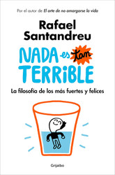Nada es tan terrible/Nothing is so Terrible