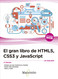 El gran libro de HTML5 CSS3 y JavaScript 3-¬ Edicion [Spanish Edition]