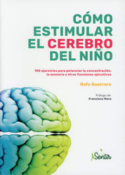 Como estimular el cerebro del nioo: Funciones ejecutivas
