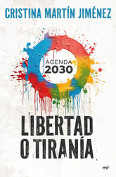 Libertad o tirania: Agenda 2030
