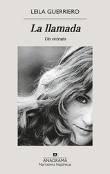 La llamada: Un retrato (Spanish Edition)