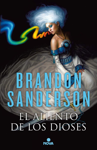 El aliento de los dioses / Warbreaker [Spanish Edition]