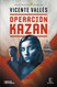 Operacion Kazan: Premio Primavera de Novela 2022