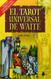 El tarot universal de Waite [Spanish Edition]