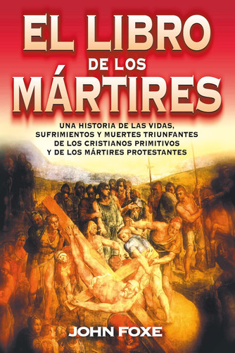 El libro de los m?frtires (Spanish Version)
