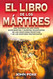 El libro de los m?frtires (Spanish Version)