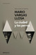 La ciudad y los perros / The Time of the Hero [Spanish Edition]