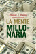 La mente millonaria (Coleccion Exito) (Spanish Edition)