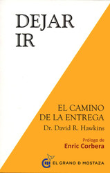 Dejar ir: El Camino de la Liberacion (Spanish Version)