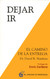 Dejar ir: El Camino de la Liberacion (Spanish Version)