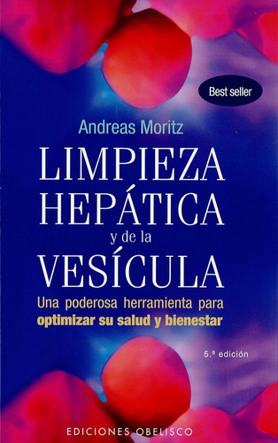 Limpieza hepatica y de la vesicula: una poderosa herramineta para