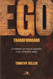 Ego Transformado: A Humildade Que Brota do Evangel