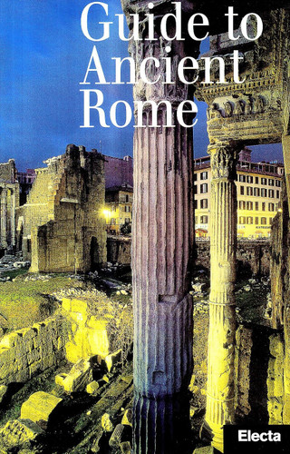 Guide to Ancient Rome