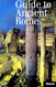 Guide to Ancient Rome