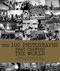 The 100 Photographs That Changed the World