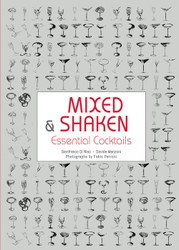 Mixed & Shaken: Essential Cocktails - A Cocktail Book