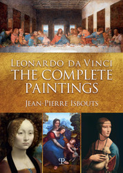 Leonardo da Vinci: The Complete Paintings