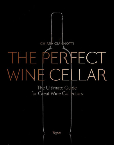 The Perfect Wine Cellar
