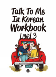 Talk To Me In Korean Workbook Level 3
