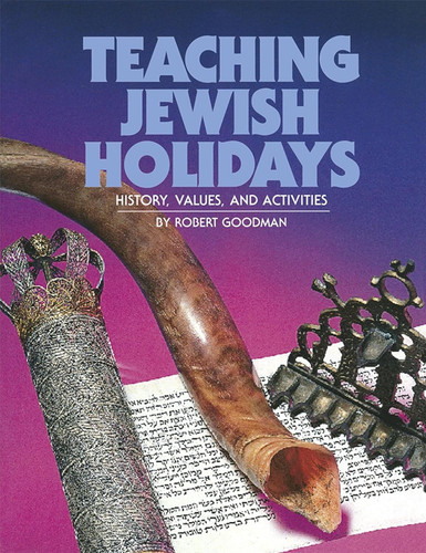 Teaching Jewish Holidays: History Values and Activities