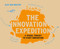 The Innovation Expedition: A Visual Toolkit to Start Innovation