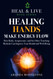 Healing Hands make Energy flow