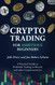 Crypto Trading for Ambitious Beginners