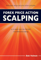 Forex Price Action Scalping: an in-depth look into the field of