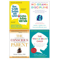 Whole-Brain Child How To Talk So Kids Will Listen And Listen So Kids