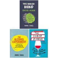 This Naked Mind: Control Alcohol Find Freedom Discover Happiness &