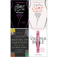 The Come As You Are Workbook Come as You Are Mating in Captivity The