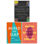 Mating in Captivity By Esther Perel Mind The Gap By Dr Karen Gurney &